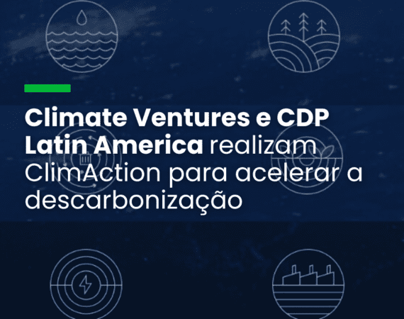 Maior evento de negócios sobre o clima, em SP, será gratuito e poderá ter participação online