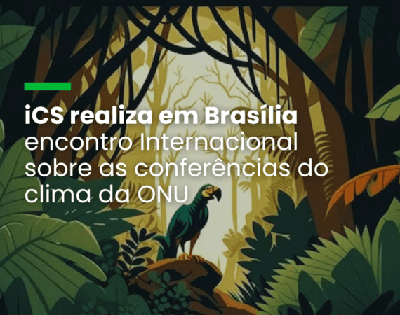 Especialistas vão debater aspectos políticos e práticos da preparação da COP30, do Brasil