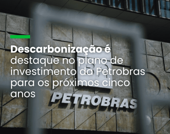 Petrobras vai investir US$ 11,5 bilhões em projetos de baixo carbono entre 2024 e 2028