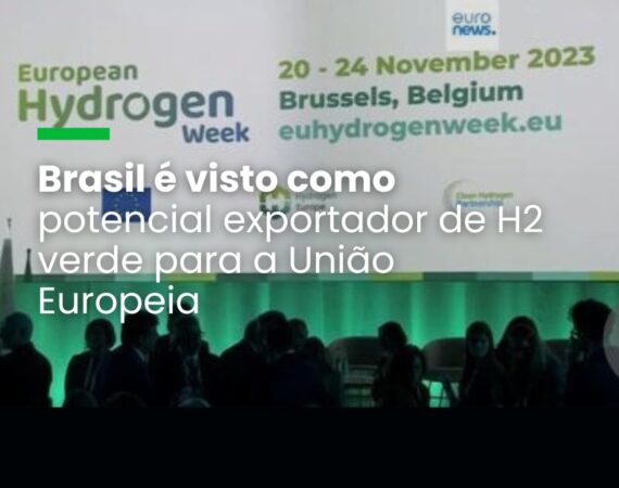 Brasil é visto como potencial exportador de H2 verde para a União Europeia