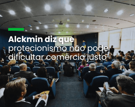Alckmin diz que protecionismo não pode dificultar comércio justo