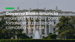 Novo pacote destina metade dos investimentos à renovação da envelhecida rede elétrica dos EUA