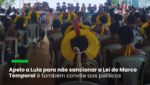 Assembleia de lideranças indígenas que debateu a Lei do Marco Temporal, em 28/1, na aldeia Gorotire, Município de Cumaru do Norte, Pará