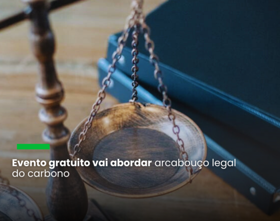 Inscrições já estão abertas para o evento que terá presença da ministra Marina Silva e dos relatores dos projetos de lei aprovados pelo Senado, Leila Barros, e pela Câmara, Aliel Machado