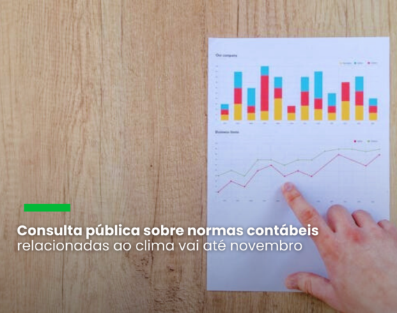 Orientações são resposta à demanda dos investidores e visam melhorar a transparência das informações e fortalecer a conexão entre demonstrações financeiras e relatórios de sustentabilidade