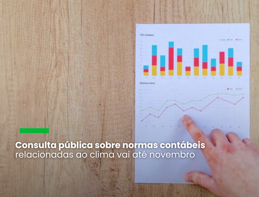 Orientações são resposta à demanda dos investidores e visam melhorar a transparência das informações e fortalecer a conexão entre demonstrações financeiras e relatórios de sustentabilidade