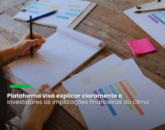 Mudanças climáticas estão impulsionando um escrutínio mais amplo sobre os relatórios financeiros, exigindo clareza entre o desempenho financeiro e de sustentabilidade